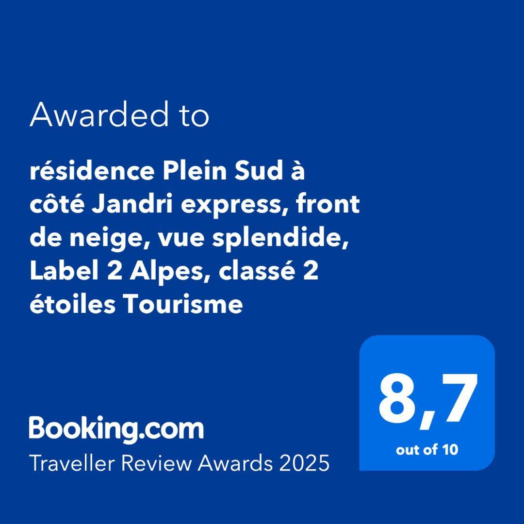 Residence Plein Sud A Cote Jandri Express, Front De Neige, Vue Splendide, Label 2 Alpes, Classe 2 Etoiles Tourisme Les Deux Alpes Exterior photo
